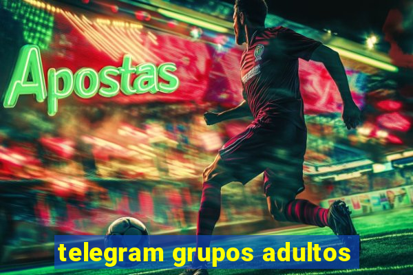 telegram grupos adultos
